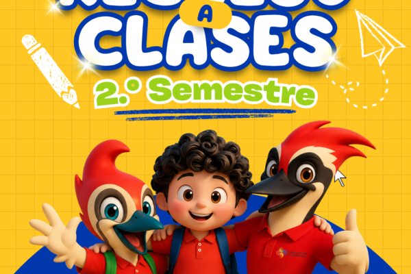 Regreso a Clases – 2.° Semestre Académico