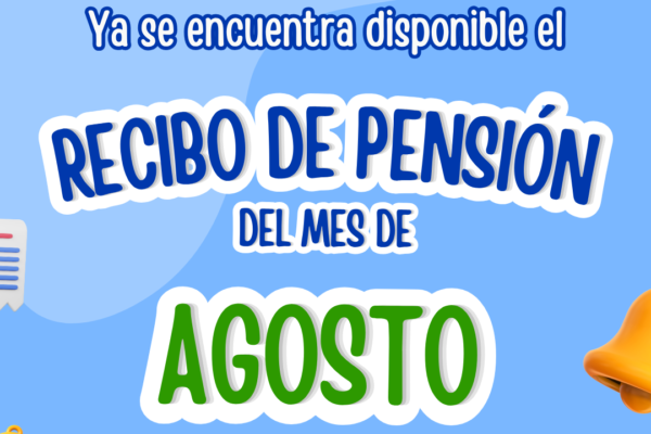 Recibo de pensión Mes de Agosto