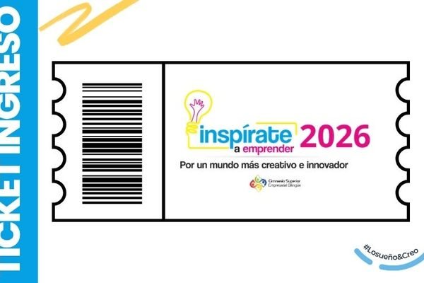 Ticket de Ingreso – Inspírate a Emprender 2026